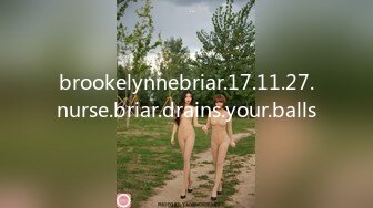 brookelynnebriar.17.11.27.nurse.briar.drains.your.balls